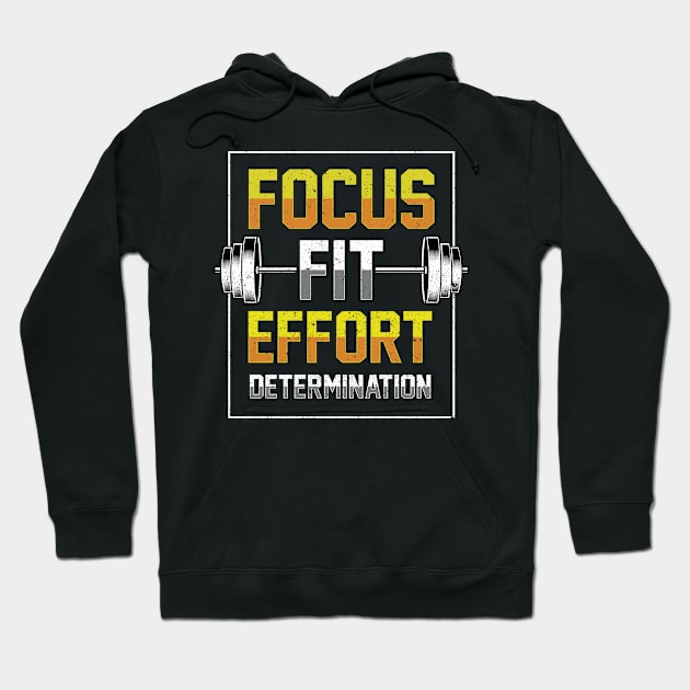 Focus Fit Effort Determination Gym Motivational Workout Hoodie by Proficient Tees